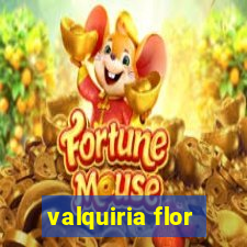 valquiria flor